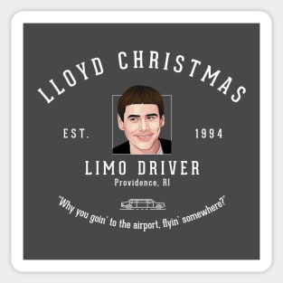 Lloyd Christmas Limo Driver - Providence, RI - Est. 1994 Sticker